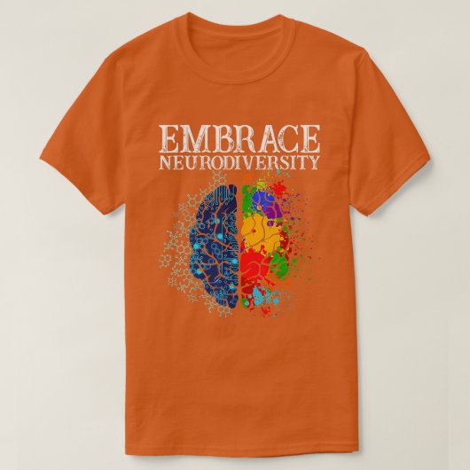 Funny Embrace Neurodiversity Brain ADHD Autisme Aw T-shirt (Design voorkant)