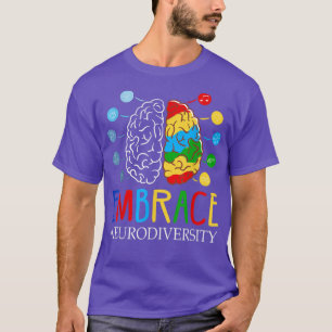 Funny Embrace Neurodiversity Brain ADHD Autisme Aw T-shirt