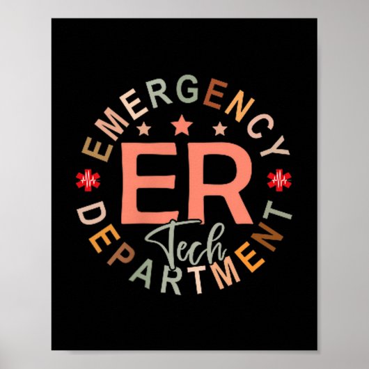 Funny Emergency Department Tech Emergency Room Tec Poster (Voorkant)