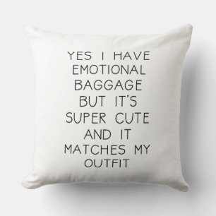 Funny Emotional Baggage Humor Quote Kussen