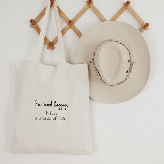 Funny Emotional Baggage Quote Bag. Tote Bag