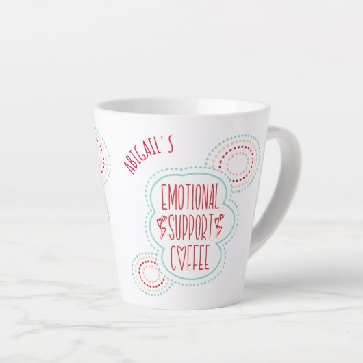 Funny Emotional Support Coffee Latte Mok (Rechterhoek)