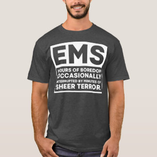 Funny EMT Gift First Responder Paramedic EMS T-shirt
