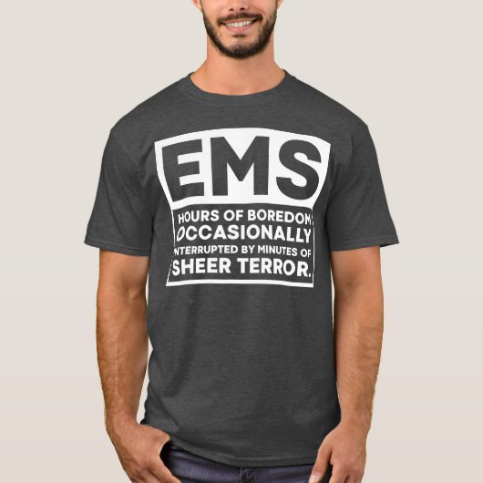 Funny EMT Gift First Responder Paramedic EMS T-shirt (Voorkant)