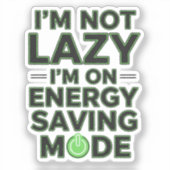 Funny Energy Saving Mode Decal Sticker (Voorkant)