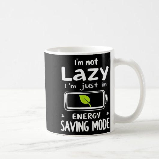 Funny Energy Saving Mode Design Lazy Humor Joke Gi Koffiemok (Rechts)