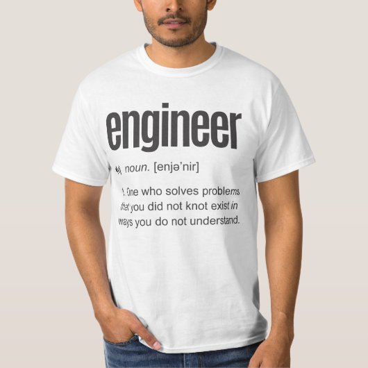 Funny Engineer Definition T-shirt (Voorkant)