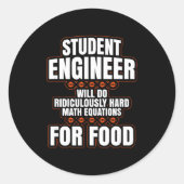 Funny Engineer Engineering College Student S  Ronde Sticker (Voorkant)