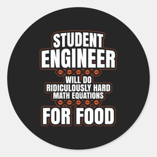 Funny Engineer Engineering College Student S Ronde Sticker (Voorkant)