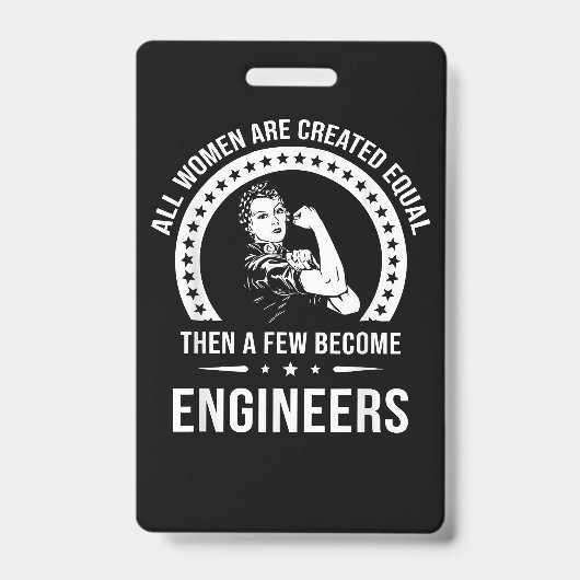 Funny Engineer for All Women Creëer Badge (Voorzijde)