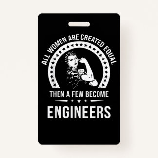 Funny Engineer for All Women Creëer Badge