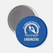 Funny Engineer for All Women Creëer Magneet (Voorkant / Achterkant)
