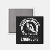 Funny Engineer for All Women Creëer Magneet (Voorkant / Achterkant)