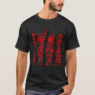 Funny Engineer Gift for Men Cool Engineering T-shirt