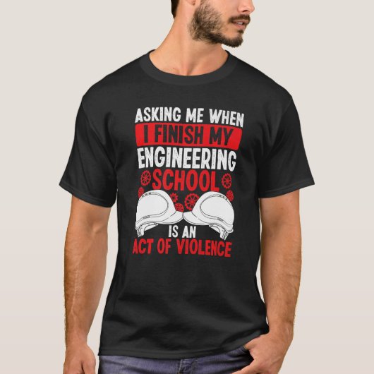 Funny Engineering School Afstuderen Engineer Gradu T-shirt (Voorkant)