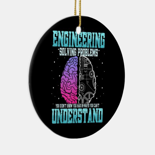 Funny Engineering Solution Problem Engineer Keramisch Ornament (Rechts)