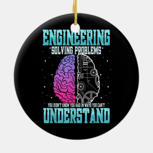 Funny Engineering Solution Problem Engineer Keramisch Ornament (Achterkant)