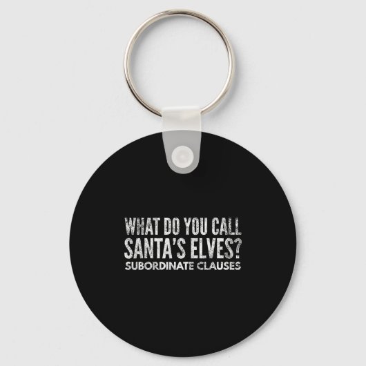 Funny Englieacher About Grammar And Christmas  Sleutelhanger (Voorkant)