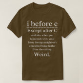 Funny English Grammar geek nerd I voor E 3 T-shirt (Design voorkant)