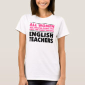 Funny English Teacher Quote T-shirt (Voorkant)