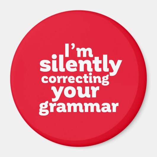 Funny English Teacher Silently Correction Grammar Magneet (Voorkant)