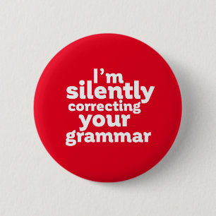 Funny English Teacher Silently Correction Grammar Ronde Button 5,7 Cm
