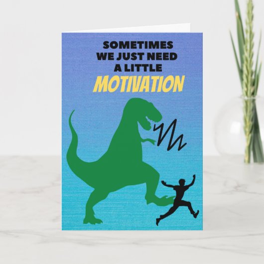Funny Enmoegement Motivation Tyrannosaurus Chase Kaart (Voorkant)