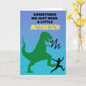 Funny Enmoegement Motivation Tyrannosaurus Chase Kaart (Gele Bloem)