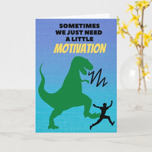 Funny Enmoegement Motivation Tyrannosaurus Chase Kaart (Gele Bloem)