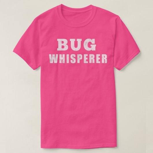Funny Entomologist Bug Whisperer T-shirt (Design voorkant)