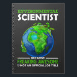 Funny Environmental Scientist Earth Science Humor Notitieboek<br><div class="desc">Funny Environmental Scientist Job Earth Science Humor.</div>