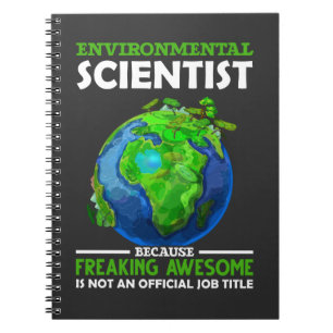 Funny Environmental Scientist Earth Science Humor Notitieboek