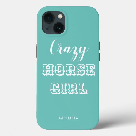 Funny Equestrian Turquoise Crazy Horse Girl Naam Case-Mate iPhone Case (Achterkant)