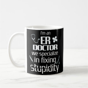 Funny ER Emergency Room Doctor Coffee Mok Gift
