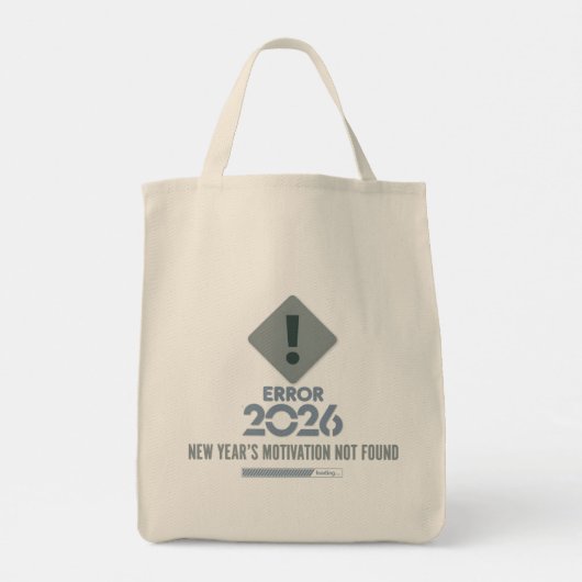 Funny Error 2026 Motivation Not Found Grocery Tote Tote Bag (Achterkant)