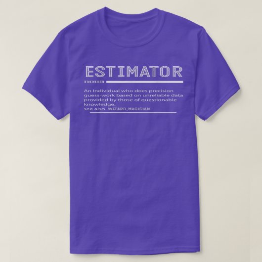 Funny Estimator Definition 2478 T-shirt (Design voorkant)