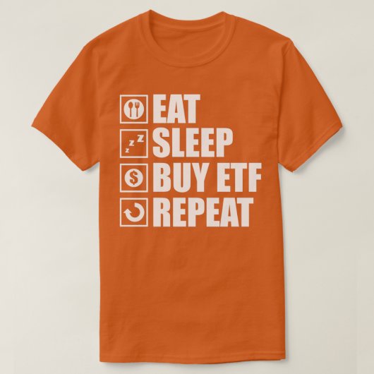 Funny ETF gezegde Eat Sleep ETF's kopen T-shirt (Design voorkant)