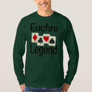 Funny Euchre Legend Kaart Game Player Lover Winner T-shirt