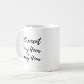 Funny Every Hour Happy Hour Retirement Gift Koffiemok (Voorkant links)