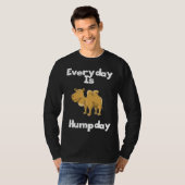 Funny Everyday is Humpday Wednesday Camel Hump Day T-shirt (Voorkant volledig)