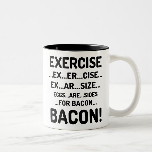 Funny Exercise for Bacon Mokken (Rechts)