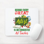Funny Exhausted Art Teacher Appreciation Muismat (Met muis)