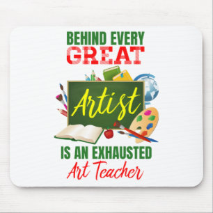 Funny Exhausted Art Teacher Appreciation Muismat