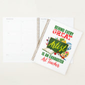 Funny Exhausted Art Teacher Appreciation Planner (Display)