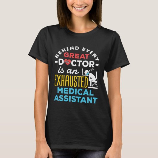 Funny Exhausted Medical Assistant CMA T-shirt (Voorkant)