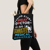 Funny Exhausted Medical Assistant CMA Tote Bag (Dichtbij)