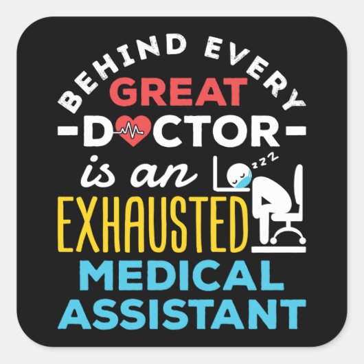 Funny Exhausted Medical Assistant CMA Vierkante Sticker (Voorkant)