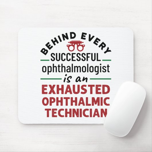 Funny Exhausted Ophthalmic Technician Muismat (Met muis)