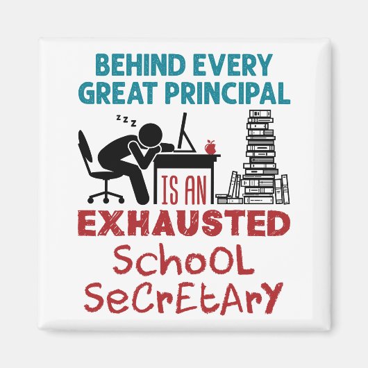 Funny Exhausted School Secretary-waardering Magneet (Voorkant)