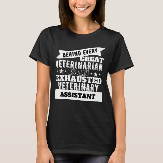 Funny Exhausted Veterinary Assistant T-shirt (Voorkant)